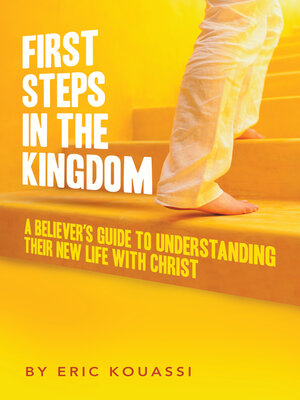 cover image of FIRST STEPS IN THE KINGDOM